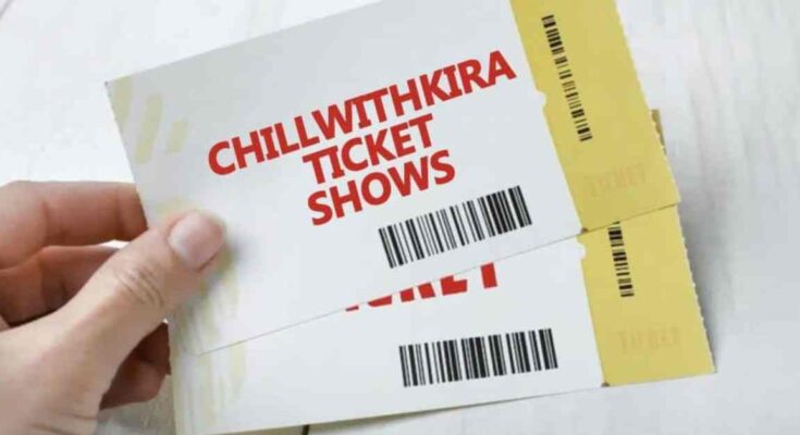 5 Reasons Why You Shouldn't Miss the Next Chillwithkira Ticket Show